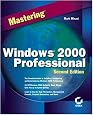 Mastering Windows 2000 Professional