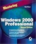Mastering Windows 2000 Professional