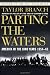Parting the Waters : America in the King Years 1954-63