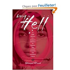 Living In Hell: A True Odyssey of a Woman's Struggle in Islamic  Iran Against Personal and Political Forces