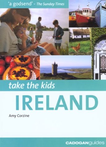 City Travel Guides Discounted  Books : Take the Kids: Ireland (Take the Kids - Cadogan)