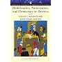 Mobilization, Participation, and Democracy in America (Longman Classics Edition)