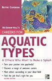 Careers for Aquatic Types & Others Who Want to Make a Splash (Careers for You Series)
