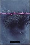 Crossing Boundaries: Selected Writings