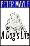 A Dog's Life (Vintage)