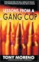 Lessons from a Gang Cop