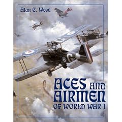 Aces and Airmen of World War I
