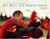 Die Welt des Buddhismus 2009. - Tiziana Baldizzone, Gianni Baldizzone