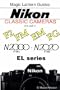 A Magic Lantern Guides Classic Series: Nikon Classic Cameras, Vol. 2 For F2, Fm, Em, Fg, N2000, N2020nd El Series
