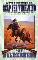 Reap the Whirlwind (Wilderness)