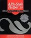 APA Style Helper 3.0: Software for New Writers in the Behavioral Sciences (CD-ROM, Individual Version) by American Psychological Association ISBN 1557988307