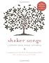 Shaker Songs: A Musical Celebration of Peace, Harmony and Simplicity