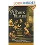 Women Healers: Portraits of Herbalists, Physicians, and Midwives