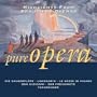 Pure Opera: Highlights from Beautiful Operas
