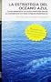 La Estrategia del Oceano Azul (Spanish Edition)