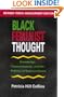 Black Feminist Thought : Knowledge, Consciousness, and the Politics of Empowerment (Perspectives on Gender)