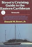 Cruising Guide to the Eastern Caribbean: Venezuela v. 4