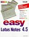 Book Easy Lotus Notes 4.5 (2nd Edition)