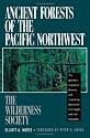 Ancient Forests of the Pacific Northwest