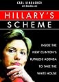 Hillary's Scheme: Inside the Next Clinton's Ruthless Agenda to Take the White House