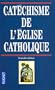 Cat�chisme de l'�glise catholique