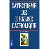 Cat�chisme de l'�glise catholiquepar �glise catholique
