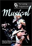 The Cambridge Companion to the Musical (Cambridge Companions to Music)