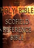 The Holy Bible : Scofield Reference Bible
