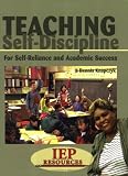 Teaching Self Discipline for Self-Reliance and Academic Success