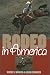 Rodeo in America: Wranglers, Roughstock, & Paydirt