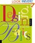 Design Basics: Ideas and Inspiration for Working with Layout, Type, and Color in Graphic Design
