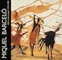 Miquel Barcelo: Works on Paper 1979-1999