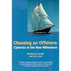 Choosing an Offshore: Cybertax in the New Millennium