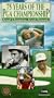 Pga Championship: 75th Anniversary [VHS]