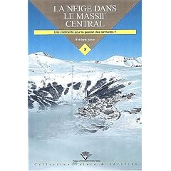 La neige dans le massif central. une contrainte pour la gestion des territoires ?