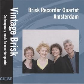 Vintage Brisk, Contemporary music for recorder quartet