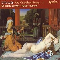 Richard Strauss: The Complete Songs, Vol. 1