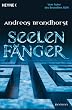 Seelenf�nger: Roman