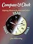 Compass and Clock: Defining Moments in American Culture, 1800, 1850, 1900