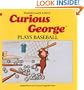 Curious George Plays Baseball (Curious George Green Light Reader - Level 1)