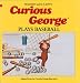 Search : Curious George Plays Baseball