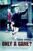 Only a Game?: The Diary of a Professional Footballer