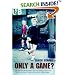Only a Game?: The Diary of a Professional Footballer