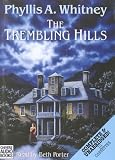 Review Chivers Audio Books  / The Trembling Hills: Complete & Unabridged