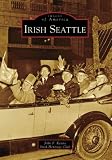 Image of Irish Seattle   (WA)  (Images of America)