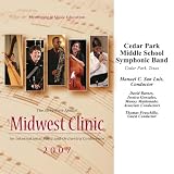Midwest Clinic 2007: Cedar Park Middle School Symphonic Band