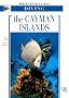 Diving in the Cayman Islands (White Star Guides: Diving)