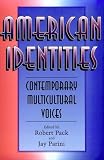 American Identities: Contemporary Multicultural Voices (Bread Loaf Anthologies)