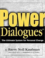 PowerDialogues: The Ultimate System for Personal Change