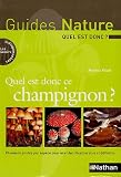 Quel est donc ce champignon ?